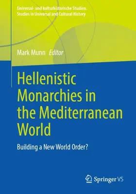 Munn |  Hellenistic Monarchies in the Mediterranean World | Buch |  Sack Fachmedien