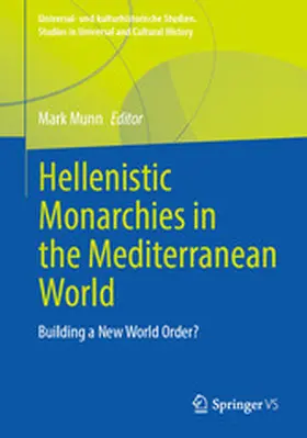 Munn |  Hellenistic Monarchies in the Mediterranean World | eBook | Sack Fachmedien