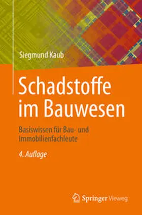 Kaub |  Schadstoffe im Bauwesen | Buch |  Sack Fachmedien