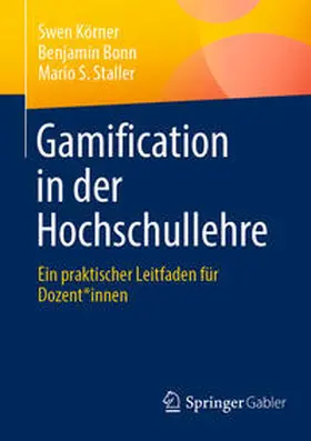 Körner / Staller / Bonn |  Gamification in der Hochschullehre | Buch |  Sack Fachmedien