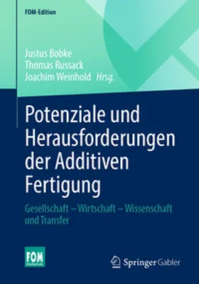 Bobke / Weinhold / Russack |  Potenziale und Herausforderungen der Additiven Fertigung | Buch |  Sack Fachmedien