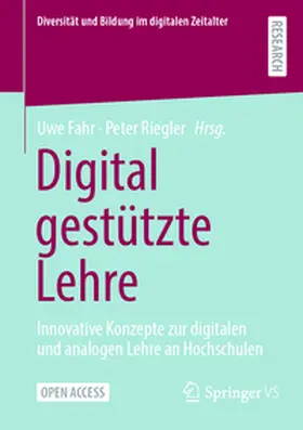 Fahr / Riegler |  Digital gestützte Lehre | Buch |  Sack Fachmedien