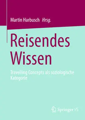 Harbusch |  Reisendes Wissen | Buch |  Sack Fachmedien