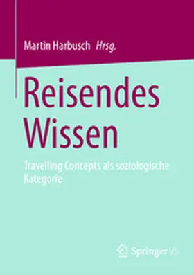 Harbusch |  Reisendes Wissen | eBook | Sack Fachmedien