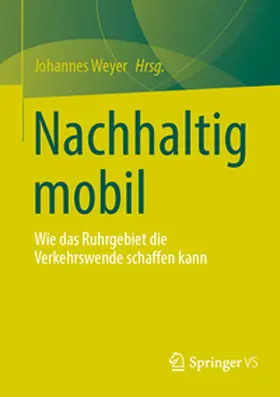 Weyer |  Nachhaltig mobil | Buch |  Sack Fachmedien