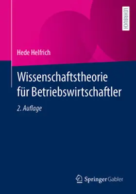 Helfrich |  Wissenschaftstheorie für Betriebswirtschaftler | eBook | Sack Fachmedien