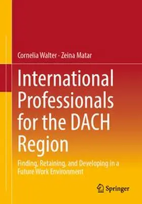 Walter / Matar |  International Professionals for the DACH Region | eBook | Sack Fachmedien