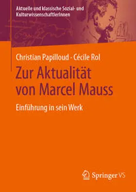 Papilloud / Rol |  Zur Aktualität von Marcel Mauss | eBook | Sack Fachmedien