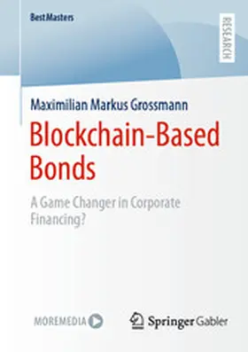 Grossmann |  Blockchain-Based Bonds | eBook | Sack Fachmedien