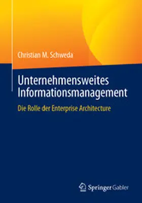 Schweda | Unternehmensweites Informationsmanagement | E-Book | www.sack.de