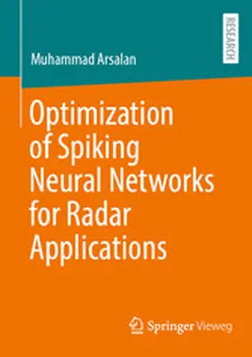 Arsalan | Optimization of Spiking Neural Networks for Radar Applications | E-Book | www.sack.de