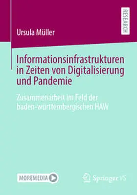 Müller |  Informationsinfrastrukturen in Zeiten von Digitalisierung und Pandemie | Buch |  Sack Fachmedien