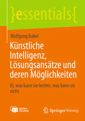 Babel |  Künstliche Intelligenz, Lösungsansätze und deren Möglichkeiten | eBook | Sack Fachmedien