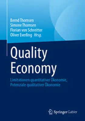 Thomsen / von Schreitter / Everling |  Quality Economy | eBook | Sack Fachmedien