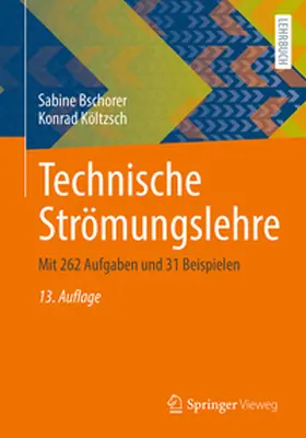 Költzsch / Bschorer |  Technische Strömungslehre | Buch |  Sack Fachmedien