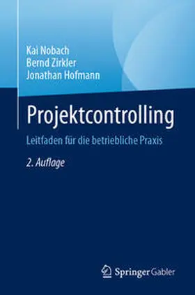 Nobach / Zirkler / Hofmann |  Projektcontrolling | eBook | Sack Fachmedien