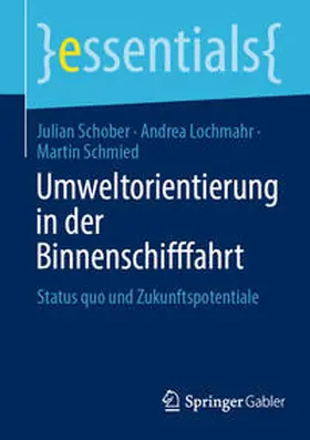 Schober / Lochmahr / Schmied | Umweltorientierung in der Binnenschifffahrt | E-Book | sack.de