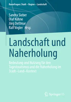 Sieber / Kühne / Dettmar |  Landschaft und Naherholung | eBook | Sack Fachmedien
