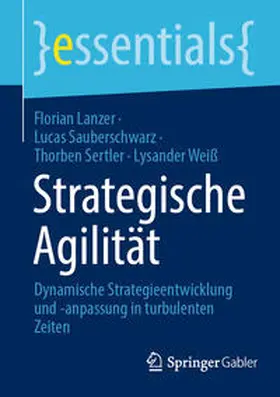 Lanzer / Sauberschwarz / Sertler | Strategische Agilität | E-Book | sack.de