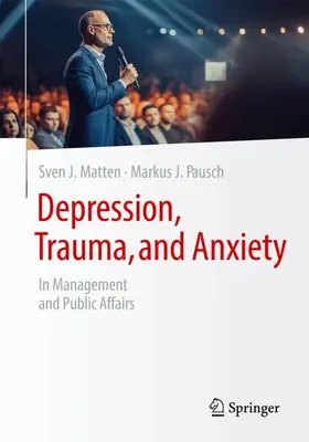 Matten / Pausch |  Depression, Trauma, and Anxiety | Buch |  Sack Fachmedien