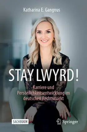 Gangnus | STAY LWYRD! | E-Book | www.sack.de