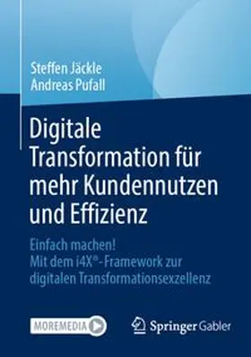 Jäckle / Pufall |  Digitale Transformation für mehr Kundennutzen und Effizienz | eBook | Sack Fachmedien