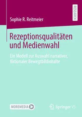 Reitmeier | Rezeptionsqualitäten und Medienwahl | E-Book | www.sack.de
