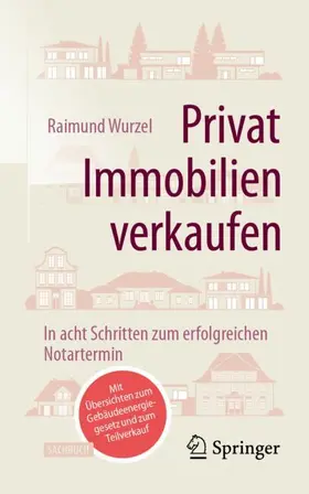 Wurzel | Privat Immobilien verkaufen | Buch | 978-3-658-45492-0 | sack.de