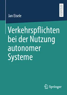 Eisele | Verkehrspflichten bei der Nutzung autonomer Systeme | E-Book | www.sack.de