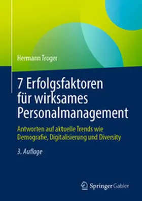 Troger |  7 Erfolgsfaktoren für wirksames Personalmanagement | eBook | Sack Fachmedien
