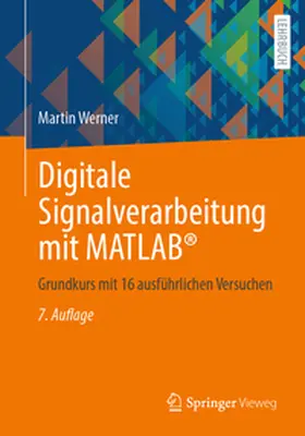 Werner | Digitale Signalverarbeitung mit MATLAB® | E-Book | www.sack.de