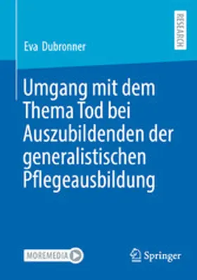 Dubronner |  Umgang mit dem Thema Tod bei Auszubildenden der generalistischen Pflegeausbildung | eBook | Sack Fachmedien
