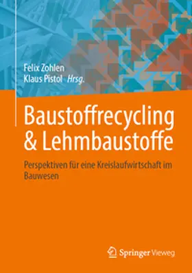 Zohlen / Pistol | Baustoffrecycling & Lehmbaustoffe | E-Book | www.sack.de
