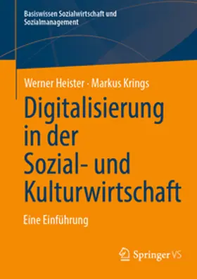 Krings / Heister |  Digitalisierung in der Sozial- und Kulturwirtschaft | Buch |  Sack Fachmedien