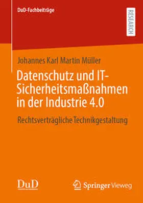 Müller | Datenschutz und IT-Sicherheitsmaßnahmen in der Industrie 4.0 | E-Book | sack.de
