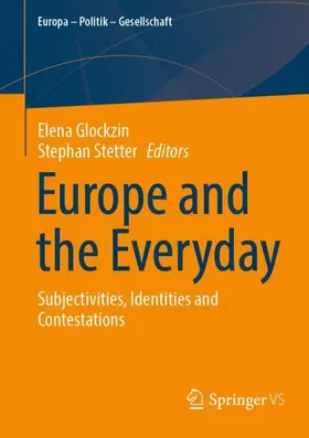 Stetter / Glockzin |  Europe and the Everyday | Buch |  Sack Fachmedien