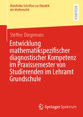 Dingemans |  Entwicklung mathematikspezifischer diagnostischer Kompetenz im Praxissemester von Studierenden im Lehramt Grundschule | eBook | Sack Fachmedien