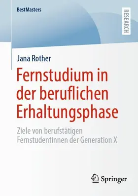 Rother |  Fernstudium in der beruflichen Erhaltungsphase | Buch |  Sack Fachmedien