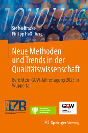 Heß / Bracke |  Neue Methoden und Trends in der Qualitätswissenschaft | Buch |  Sack Fachmedien