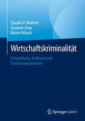 Brunner / Grau / Urbach | Wirtschaftskriminalität | E-Book | sack.de