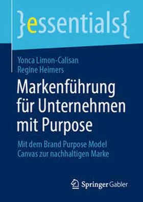 Limon-Calisan / Heimers |  Markenführung für Unternehmen mit Purpose | Buch |  Sack Fachmedien