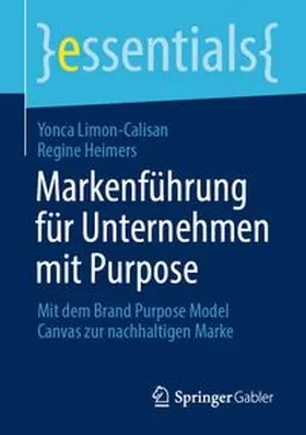 Limon-Calisan / Heimers |  Markenführung für Unternehmen mit Purpose | eBook | Sack Fachmedien