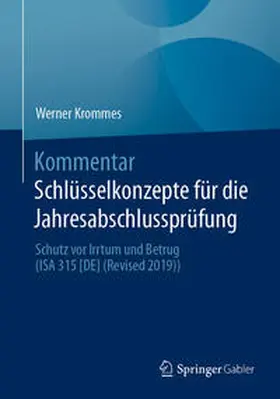 Krommes |  Kommentar Schlüsselkonzepte für die Jahresabschlussprüfung | Buch |  Sack Fachmedien