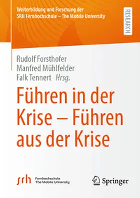 Forsthofer / Mühlfelder / Tennert |  Führen in der Krise – Führen aus der Krise | eBook | Sack Fachmedien