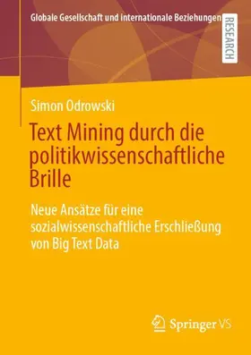 Odrowski |  Text Mining durch die politikwissenschaftliche Brille | Buch |  Sack Fachmedien