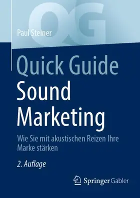 Steiner |  Quick Guide Sound Marketing | Buch |  Sack Fachmedien