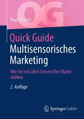 Steiner |  Quick Guide Multisensorisches Marketing | Buch |  Sack Fachmedien