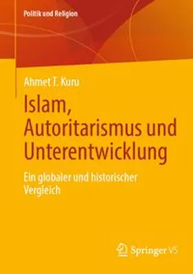 Kuru | Islam, Autoritarismus und Unterentwicklung | E-Book | www.sack.de