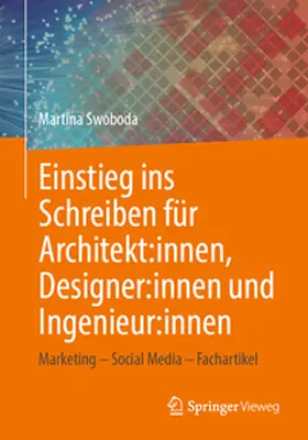 Swoboda |  Einstieg ins Schreiben für Architekt:innen, Designer:innen und Ingenieur:innen | Buch |  Sack Fachmedien