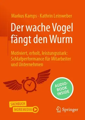 Kamps / Leinweber | Der wache Vogel fängt den Wurm | Buch | 978-3-658-46250-5 | sack.de